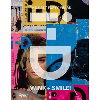 i-D: Wink and Smile!: The First Forty Years - Publicité i-D: Wink and Smile!: The First Forty Years - Publicité