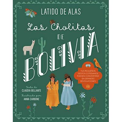 Bellante, Claudia LAS CHOLITAS DE BOLIVIA - Publicité Bellante, Claudia LAS CHOLITAS DE BOLIVIA - Publicité