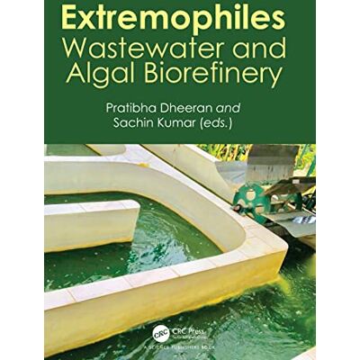 Extremophiles: Wastewater and Algal Biorefinery - Publicité Extremophiles: Wastewater and Algal Biorefinery - Publicité
