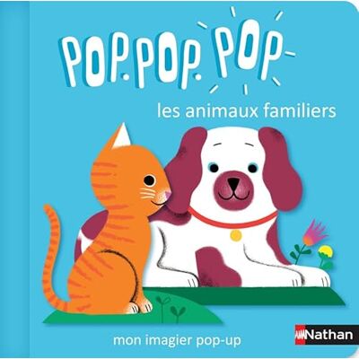 Pop.pop.pop L'imagier pop-up des animaux familiers dès 1 an - Publicité Pop.pop.pop L'imagier pop-up des animaux familiers dès 1 an - Publicité