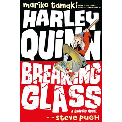 Tamaki, Mariko Harley Quinn: Breaking Glass - Publicité Tamaki, Mariko Harley Quinn: Breaking Glass - Publicité