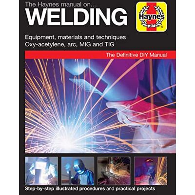 Haynes The Manual on Welding - Publicité Haynes The Manual on Welding - Publicité