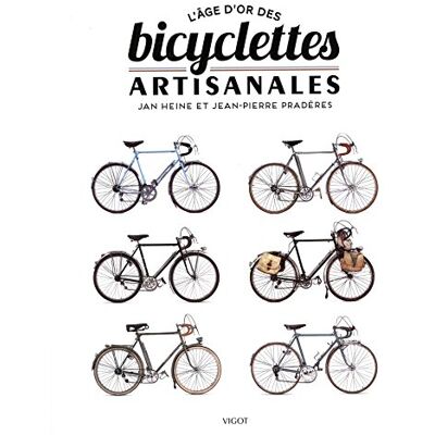 Heine, Jan T. L'age d'or des bicyclettes artisanales - Publicité Heine, Jan T. L'age d'or des bicyclettes artisanales - Publicité