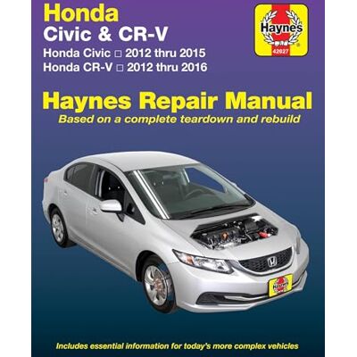 Haynes Honda Civic & CR-V: Honda Civic 2012 Thru 2015 & Cr-v 2012 Thru 2016 - Publicité Haynes Honda Civic & CR-V: Honda Civic 2012 Thru 2015 & Cr-v 2012 Thru 2016 - Publicité