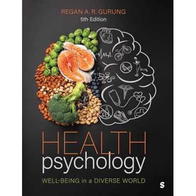 Regan A. R. Gurung Health Psychology: Well-Being in a Diverse World - Publicité Regan A. R. Gurung Health Psychology: Well-Being in a Diverse World - Publicité