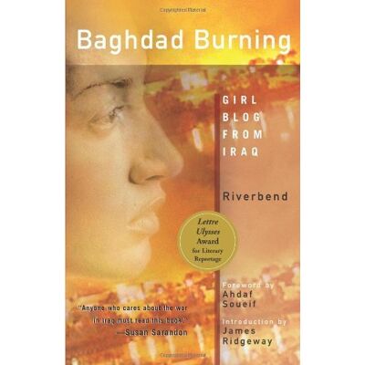 Riverbend Baghdad Burning: Girl Blog from Iraq - Publicité Riverbend Baghdad Burning: Girl Blog from Iraq - Publicité