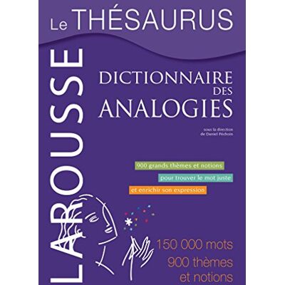 Péchoin, Daniel Le Thésaurus Dictionnaire des Analogies - Publicité Péchoin, Daniel Le Thésaurus Dictionnaire des Analogies - Publicité
