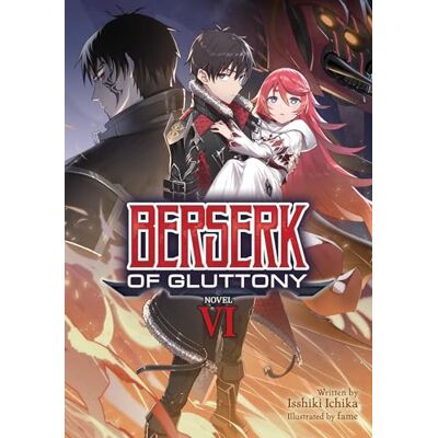 Ichika, Isshiki Berserk of Gluttony (Light Novel) Vol. 6 - Publicité Ichika, Isshiki Berserk of Gluttony (Light Novel) Vol. 6 - Publicité