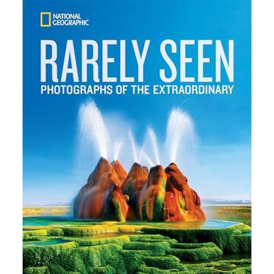 National Geographic Rarely Seen: Photographs of the Extraordinary - Publicité National Geographic Rarely Seen: Photographs of the Extraordinary - Publicité