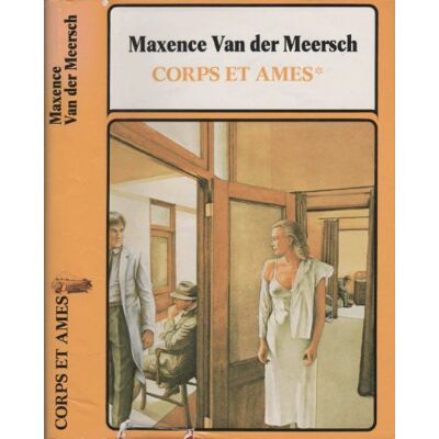 Maxence Van der Meersch Corps et âmes Tome I Enchaîné à toi même... Publicité Maxence Van der Meersch Corps et âmes Tome I Enchaîné à toi même... Publicité