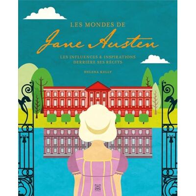 Helena Kelly Les Mondes de Jane Austen - Publicité Helena Kelly Les Mondes de Jane Austen - Publicité