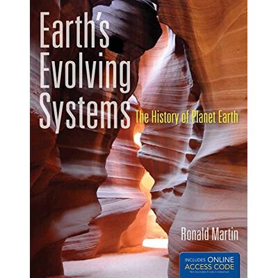 Martin, Ronald E. Earth's Evolving Systems: The History of Planet Earth - Publicité Martin, Ronald E. Earth's Evolving Systems: The History of Planet Earth - Publicité