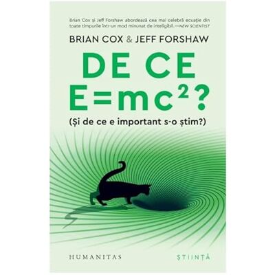 Brian Cox, Jeff Forshaw De Ce E = Mc2? (Si De Ce E Important S-O Stim?) - Publicité Brian Cox, Jeff Forshaw De Ce E = Mc2? (Si De Ce E Important S-O Stim?) - Publicité