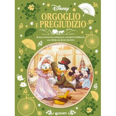 Walt Disney Orgoglio e pregiudizio. Il racconto illustrato e a fumetti ispirato all'opera di Jane Austen - Publicité Walt Disney Orgoglio e pregiudizio. Il racconto illustrato e a fumetti ispirato all'opera di Jane Austen - Publicité