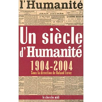 Collectif Un siècle d'Humanité, 1904-2004 - Publicité Collectif Un siècle d'Humanité, 1904-2004 - Publicité