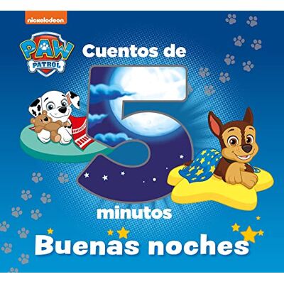 Nickelodeon Paw Patrol Patrulla Canina. Recopilatorio de cuentos Cuentos de 5 minutos. Buenas noches - Publicité Nickelodeon Paw Patrol Patrulla Canina. Recopilatorio de cuentos Cuentos de 5 minutos. Buenas noches - Publicité