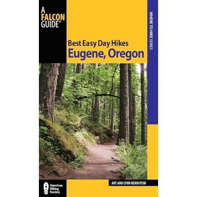 Bernstein, Art Best Easy Day Hikes Eugene, Oregon, First Edition - Publicité Bernstein, Art Best Easy Day Hikes Eugene, Oregon, First Edition - Publicité