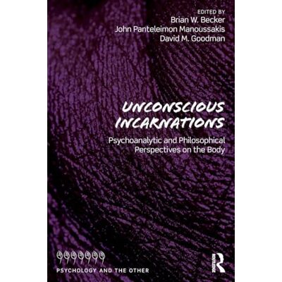 Manoussakis, John Panteleimon Unconscious Incarnations - Publicité Manoussakis, John Panteleimon Unconscious Incarnations - Publicité