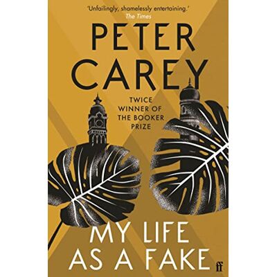 Carey, Peter My Life as a Fake - Publicité Carey, Peter My Life as a Fake - Publicité