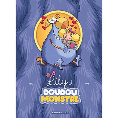 Lily et Doudoumonstre tome 01 - Publicité Lily et Doudoumonstre tome 01 - Publicité