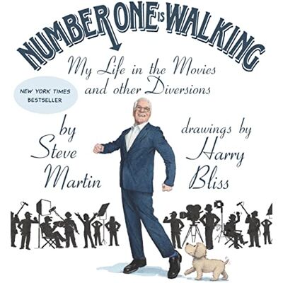 Martin, Steve Number One Is Walking: My Life in the Movies and Other Diversions - Publicité Martin, Steve Number One Is Walking: My Life in the Movies and Other Diversions - Publicité