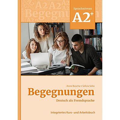 Buscha, Anna Begegnungen: Kurs- und Arbeitsbuch A2+ - Publicité Buscha, Anna Begegnungen: Kurs- und Arbeitsbuch A2+ - Publicité