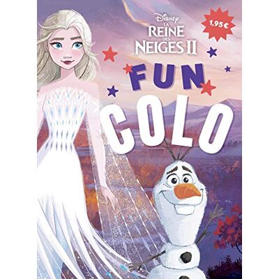COLLECTIF LA REINE DES NEIGES 2 Fun Colo Disney - Publicité COLLECTIF LA REINE DES NEIGES 2 Fun Colo Disney - Publicité