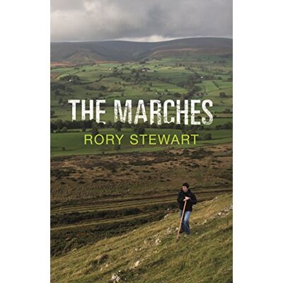 Stewart, Rory The Marches - Publicité Stewart, Rory The Marches - Publicité
