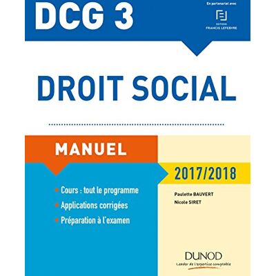 Bauvert, Paulette DCG 3 Droit social 2017/2018 11e éd. Manuel: Manuel (2017-2018) - Publicité Bauvert, Paulette DCG 3 Droit social 2017/2018 11e éd. Manuel: Manuel (2017-2018) - Publicité