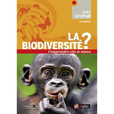 Barneoud, Lise Biodiversité ?: Comprendre vite et mieux - Publicité Barneoud, Lise Biodiversité ?: Comprendre vite et mieux - Publicité