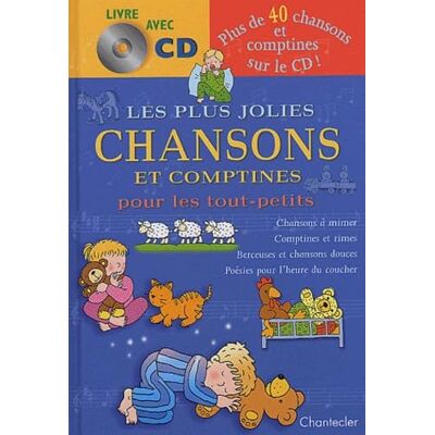 Chantecler Les plus jolies chansons et comptines pour les tout-petits - Publicité Chantecler Les plus jolies chansons et comptines pour les tout-petits - Publicité