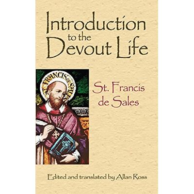 St. Francis de Sales Introduction to the Devout Life - Publicité St. Francis de Sales Introduction to the Devout Life - Publicité