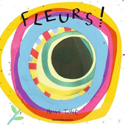 Tullet, Hervé Fleurs ! - Publicité Tullet, Hervé Fleurs ! - Publicité