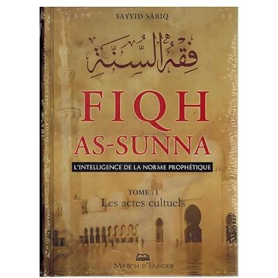 Sabiq, Sayyid Fiqh As-Sunna, l'Intelligence de la Norme Prophetique- 03volumes - Publicité Sabiq, Sayyid Fiqh As-Sunna, l'Intelligence de la Norme Prophetique- 03volumes - Publicité