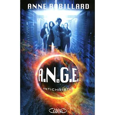 Anne Robillard A.N.G.E. Tome 1 Antichristus - Publicité Anne Robillard A.N.G.E. Tome 1 Antichristus - Publicité