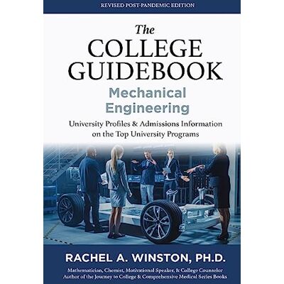 Winston, Rachel The College Guidebook: Mechanical Engineering: University Profi les & Admissions Information on the Top University Programs - Publicité Winston, Rachel The College Guidebook: Mechanical Engineering: University Profi les & Admissions Information on the Top University Programs - Publicité