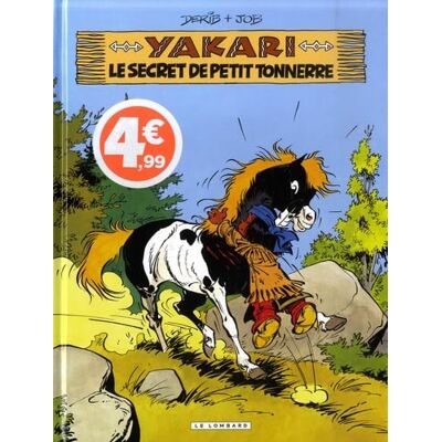 Job Yakari Tome 6 Le Secret de Petit Tonnerre - Publicité Job Yakari Tome 6 Le Secret de Petit Tonnerre - Publicité
