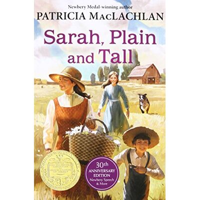 MacLachlan, Patricia Sarah, Plain and Tall: A Newbery Medal Winner - Publicité MacLachlan, Patricia Sarah, Plain and Tall: A Newbery Medal Winner - Publicité