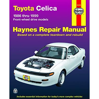 Haynes Toyota Celica Front Wheel Drive, 1986-1999 - Publicité Haynes Toyota Celica Front Wheel Drive, 1986-1999 - Publicité