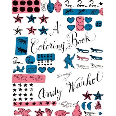 Warhol, Andy A Coloring Book: Drawings by Andy Warhol - Publicité Warhol, Andy A Coloring Book: Drawings by Andy Warhol - Publicité