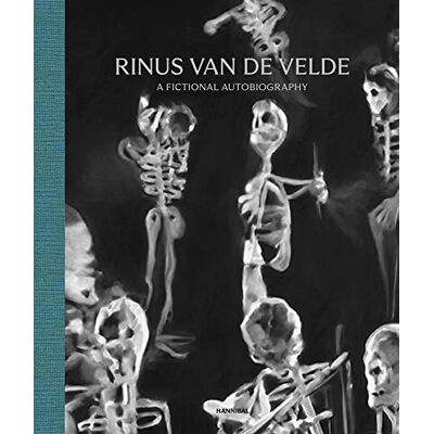 XXX Rinus Van de Velde A Fictional Autobiography /anglais - Publicité XXX Rinus Van de Velde A Fictional Autobiography /anglais - Publicité