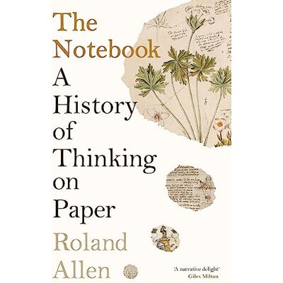 Allen, Roland The Notebook: A History of Thinking on Paper: A New Statesman and Spectator Book of the Year - Publicité Allen, Roland The Notebook: A History of Thinking on Paper: A New Statesman and Spectator Book of the Year - Publicité