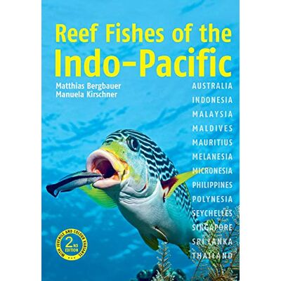 Bergbauer, Dr Matthias Reef Fishes of the Indo-Pacific - Publicité Bergbauer, Dr Matthias Reef Fishes of the Indo-Pacific - Publicité