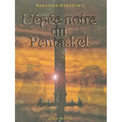 Martinez L'Epée noire du Pentaskel, tome 1 - Publicité Martinez L'Epée noire du Pentaskel, tome 1 - Publicité