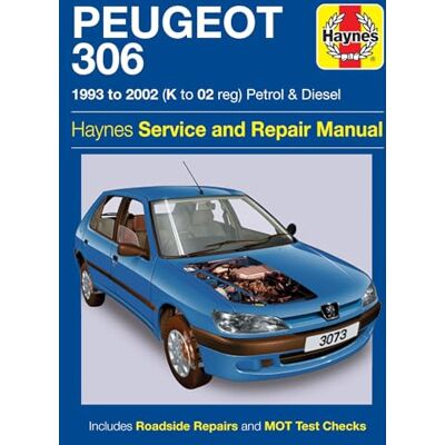 Haynes Peugeot 306 Petrol & Diesel (93 02) K To 02 - Publicité Haynes Peugeot 306 Petrol & Diesel (93 02) K To 02 - Publicité