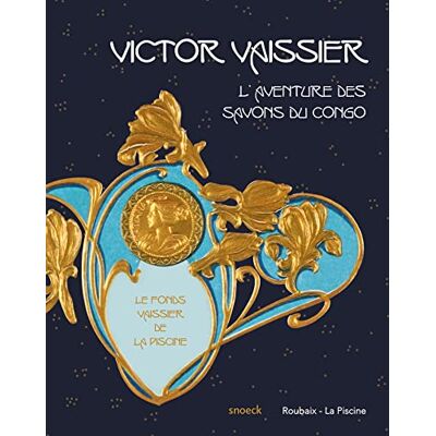 COLLECTIF VICTOR VAISSIER -AVENTUR DES SAVONS DU CONGO- ROUBAIX - Publicité COLLECTIF VICTOR VAISSIER -AVENTUR DES SAVONS DU CONGO- ROUBAIX - Publicité