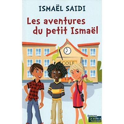 Saidi, Ismaël Les aventures du petit Ismaël - Publicité Saidi, Ismaël Les aventures du petit Ismaël - Publicité