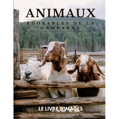 Publisher, Lisa Animaux Adorables De La Campagne: Un Livre d'Images avec des Animaux de Ferme pour aider à la Perte de Mémoire pour les Personnes Âgées, les adultes atteints de Démence atteints d'Alzheimer. Publicité Publisher, Lisa Animaux Adorables De La Campagne: Un Livre d'Images avec des Animaux de Ferme pour aider à la Perte de Mémoire pour les Personnes Âgées, les adultes atteints de Démence atteints d'Alzheimer. Publicité