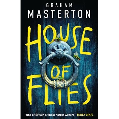 Masterton, Graham House of Flies: an unmissable supernatural procedural from the master of the thriller that will keep you up all night in 2026 - Publicité Masterton, Graham House of Flies: an unmissable supernatural procedural from the master of the thriller that will keep you up all night in 2026 - Publicité
