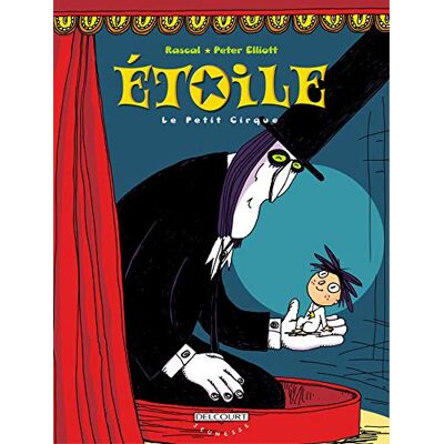 Rascal Étoile T01 Le Petit cirque (1) - Publicité Rascal Étoile T01 Le Petit cirque (1) - Publicité